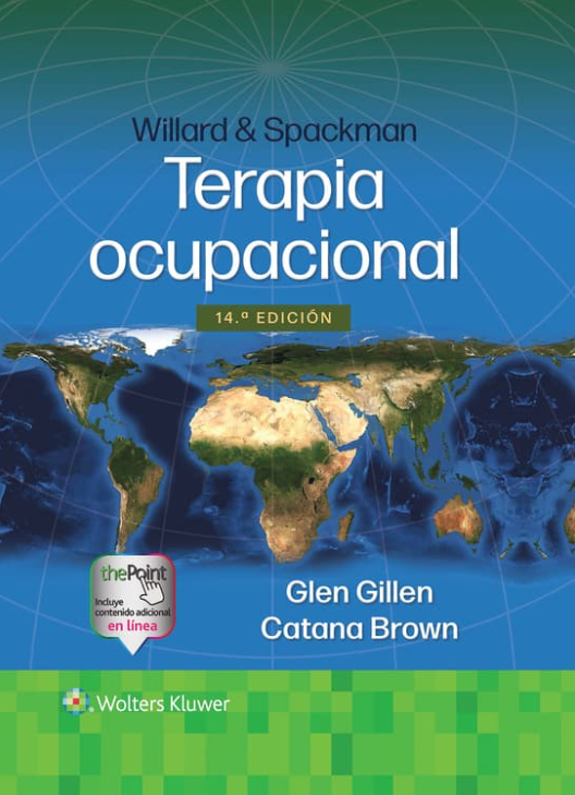 GILLEN- WILLARD & SPACKMAN. TERAPIA OCUPACIONAL, 14.¦Ed. 2024