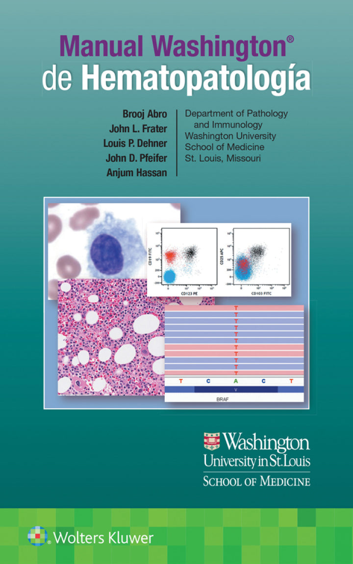 ABRO- MANUAL WASHINGTON DE HEMATOPATOLOGIA, 1.¦ Ed. 2025