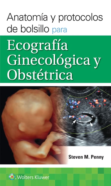 PENNY- ANATOMIA Y PROTOCOLOS DE BOLSILLO PARA ECOGRAFIA GINECOLOGICA Y OBSTETRICA, 1.¦Ed. 2026