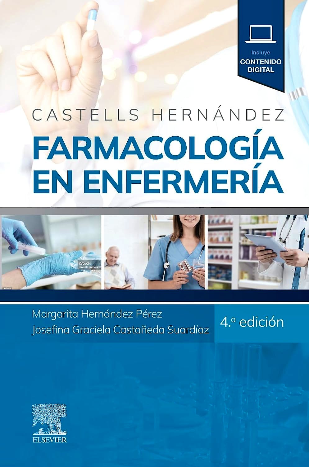 HERNANDEZ PEREZ, M.- CASTELLS-HERNANDEZ. FARMACOLOGIA EN ENFERMERIA, 4Ed., 2024