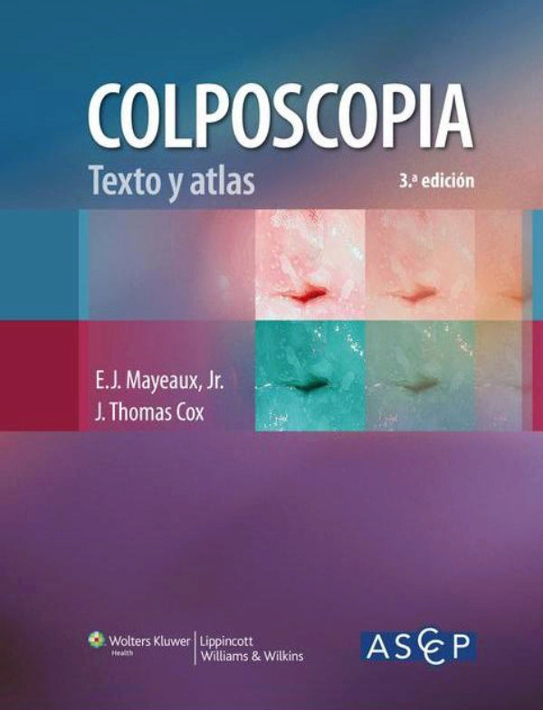 COX- COLPOSCOPIA. TEXTO Y ATLAS, 3.¦Ed. 2013