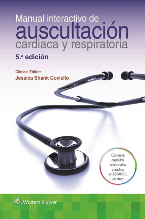 COVIELLO- MANUAL INTERACTIVO DE AUSCULTACION CARDIACA Y RESPIRATORIA, 5. ¦Ed. 2016