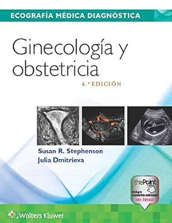 STEPHENSON- ECOGRAFIA MEDICA DIAGNOSTICA. GINECOLOGIA Y OBSTETRICIA, 4.¦Ed. 2018