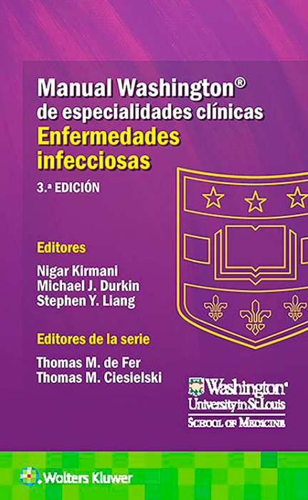 KIRMANI - MANUAL WASHINGTON DE ESPECIALIDADES CLINICAS. ENFERMEDADES INFECCIOSAS, 3.¦ Ed. 2020