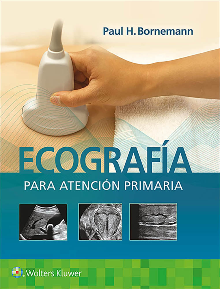 BORNEMANN- ECOGRAFIA PARA ATENCION PRIMARIA, 1.¦Ed. 2021