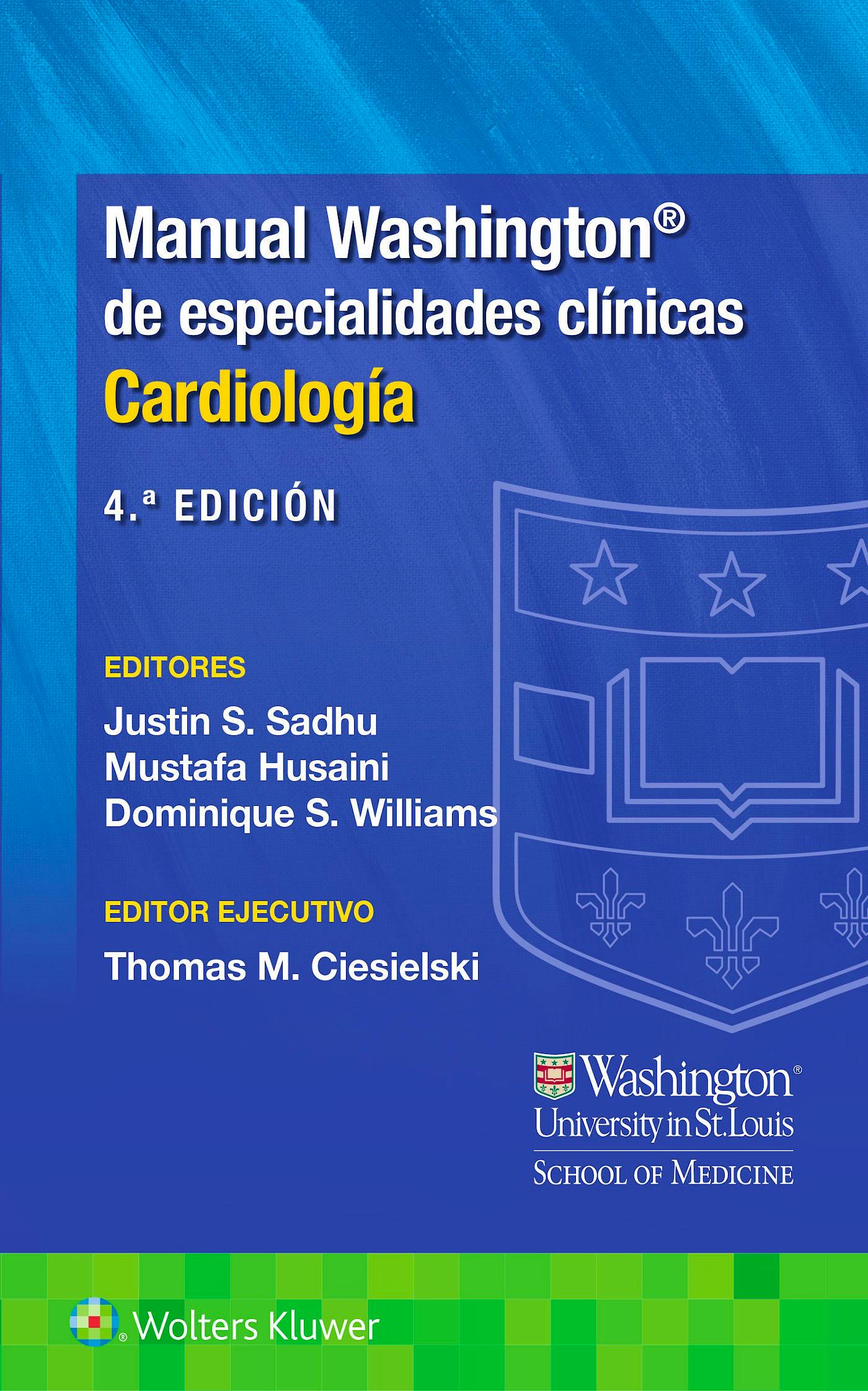 SADHU- MANUAL WASHINGTON DE ESPECIALIDADES CLINICAS. CARDIOLOGIA, 4¦.Ed. 2023