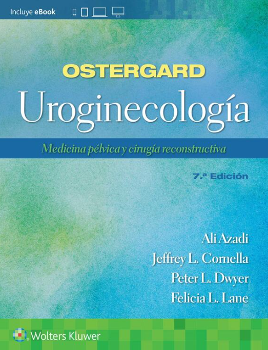 AZADI- OSTERGARD. UROGINECOLOGIA , 7.¦ Ed. 2023