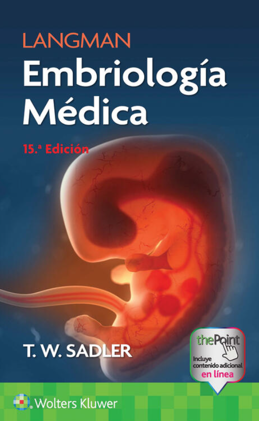 SADLER- LANGMAN. EMBRIOLOGIA MEDICA, 15.¦Ed. 2023