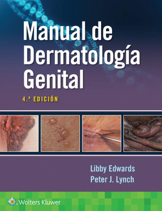 EDWARDS- MANUAL DE DERMATOLOGIA GENITAL, 4.¦ Ed. 2023