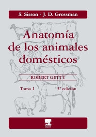 SISSON- ANATOMIA ANIMALES DOMESTICOS T-1 5ED, 5Ed., 1998