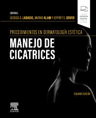 LABADIE, J. G.- PROCEDIMIENTOS EN DERMATOLOGIA COSMETICA: MANEJO DE CICATRICES, 2Ed., 2026