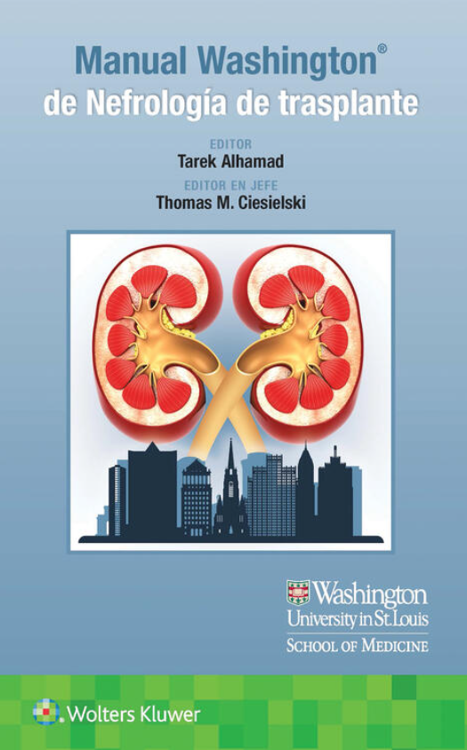 ALHAMAD- MANUAL WASHINGTON DE NEFROLOGIA DE TRASPLANTE, 1.¦Ed.  2024