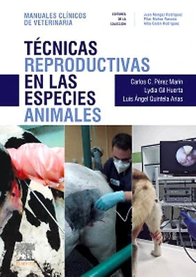 PEREZ MARIN C.C.- TECNICAS REPRODUCTIVAS EN LAS ESPECIES ANIMALES, 1Ed., 2023
