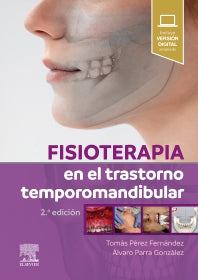 PEREZ FERNA­NDEZ, T.- FISIOTERAPIA EN EL TRASTORNO TEMPOROMANDIBULAR, 2Ed., 2026