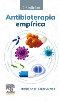 LOPEZ ZUÑIGA, MA- ANTIBIOTERAPIA EMPIRICA, 2Ed., 2026
