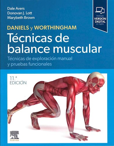 AVERS, D.- DANIELS Y WORTHINGHAM. TECNICAS DE BALANCE MUSCULAR, 11Ed., 2025