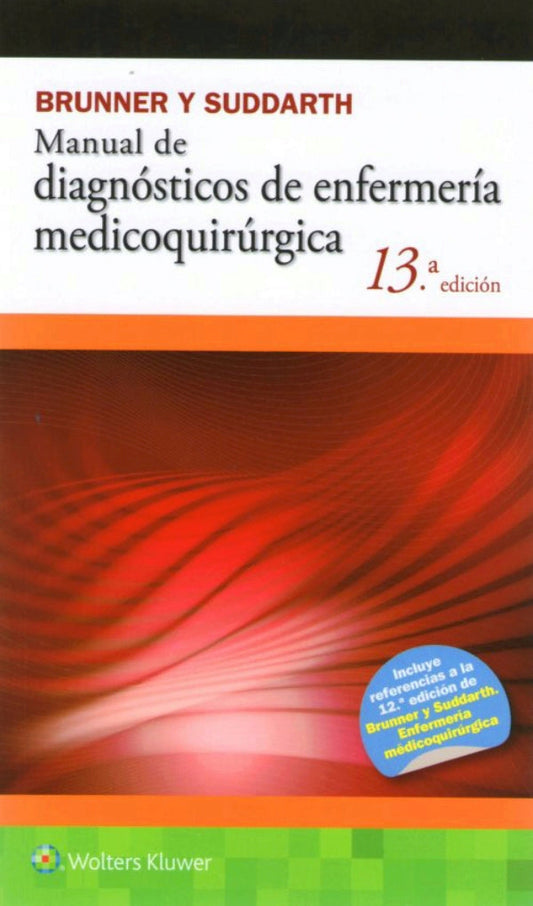 HINKLE- MANUAL DE ENFERMERIA MEDICO QUIRURGICA, 13.¦Ed.  2016