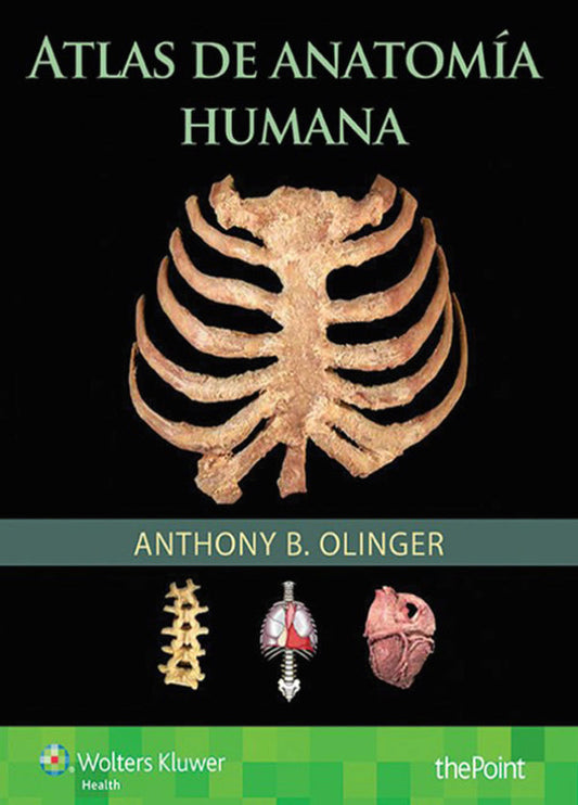 OLINGER- ATLAS DE ANATOMIA HUMANA, 1.¦Ed.  2016