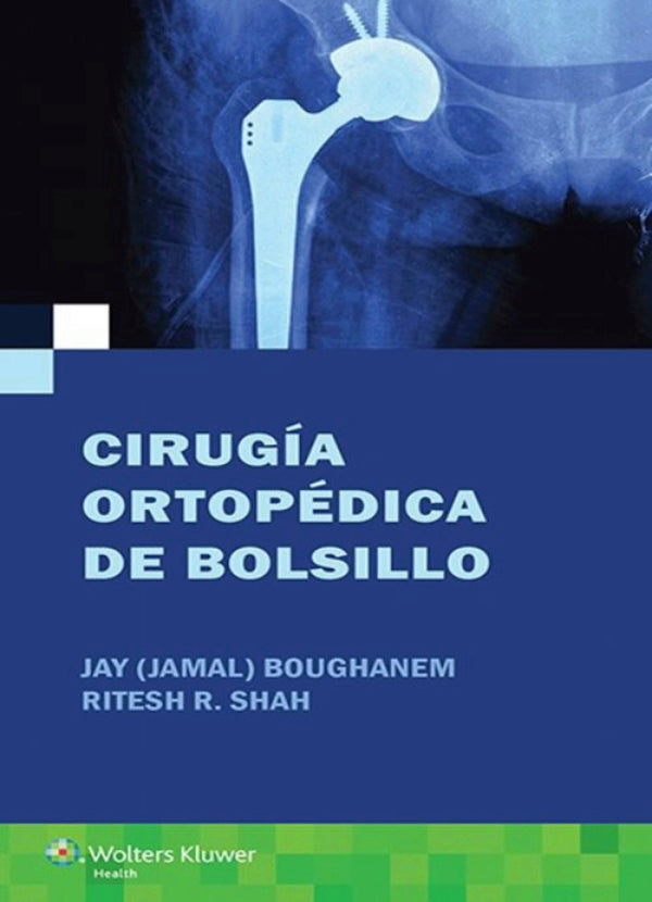 BOUGHANEM- CIRUGIA ORTOPEDICA DE BOLSILLO , 1.¦Ed.  2016