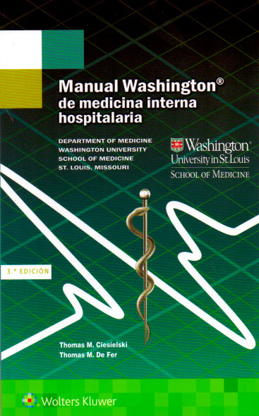CIESIELSKI- MANUAL WASHINGTON DE MEDICINA INTERNA HOSPITALARIA, 3.¦Ed.  2017