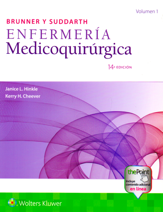 HINKLE- BRUNNER Y SUDDARTH. ENFERMERIA MEDICOQUIRURGICA, 14.¦Ed.  2019