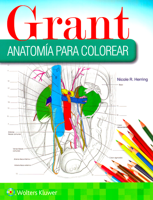 HERRING- GRANT. ANATOMIA PARA COLOREAR, 1¦.Ed.  2019