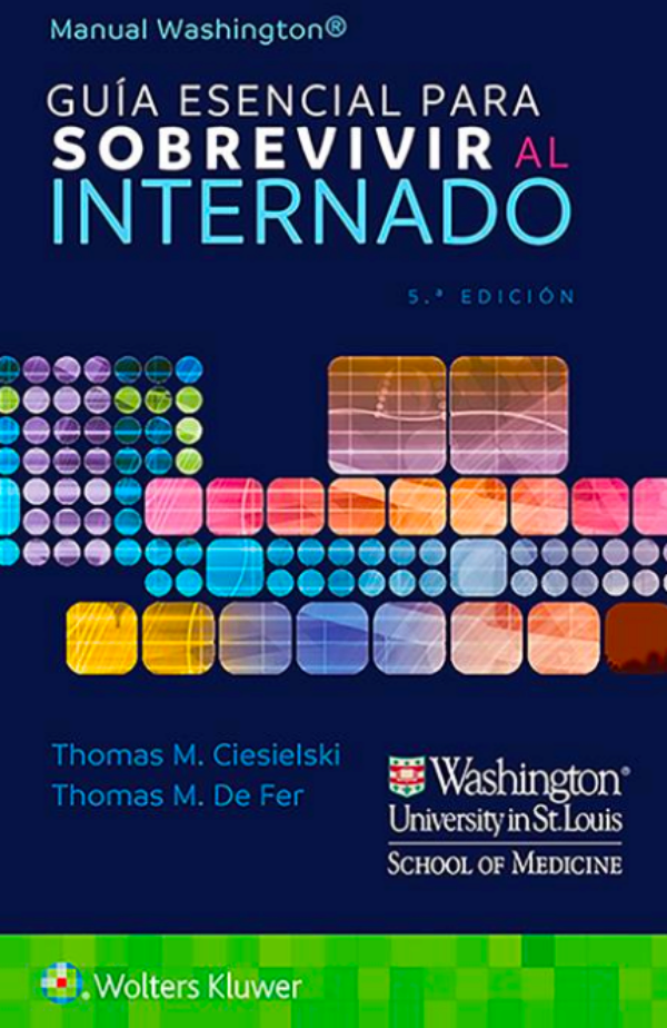 DE FER- MANUAL WASHINGTON. GUIA ESENCIAL PARA SOBREVIVIR AL INTERNADO, 5.¦  Ed.  2020