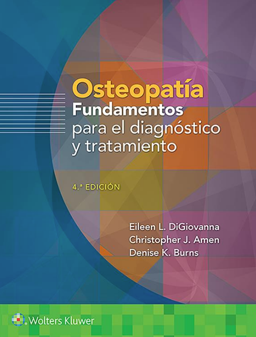 DIGIOVANNA- OSTEOPATIA. FUNDAMENTOS PARA EL DIAGNOSTICO Y EL TRATAMIENTO, 4.¦  Ed.  2021