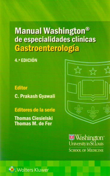 GYAWALI- MANUAL WASHINGTON DE GASTROENTEROLOGIA, 4.¦Ed.  2021