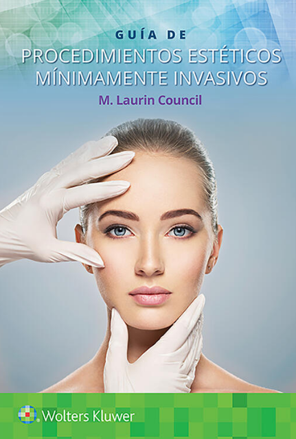 COUNCIL- GUIA DE PROCEDIMIENTOS ESTETICOS MINIMAMENTE INVASIVOS, 1.¦Ed.  2021