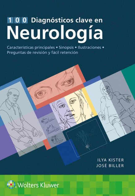 KISTER- 100 DIAGNOSTICOS CLAVE EN NEUROLOGIA, 1.¦Ed.  2022