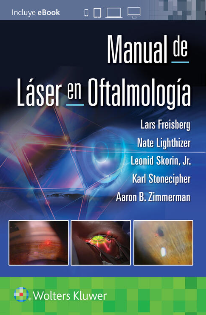 LIGHTHIZER- MANUAL DE LASER EN OFTALMOLOGIA, 1.¦Ed.  2022