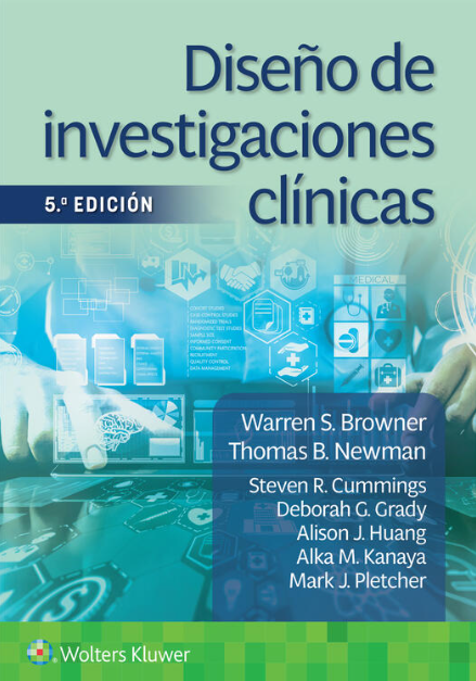 BROWNER- DISEÑO DE INVESTIGACIONES CLINICAS, 5. ¦Ed.  2023