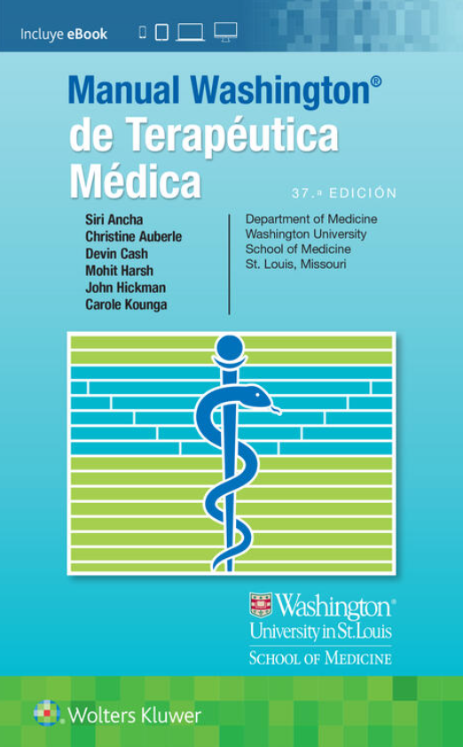 ANCHA- MANUAL WASHINGTON DE TERAPEUTICA MEDICA, 37.¦Ed.  2023